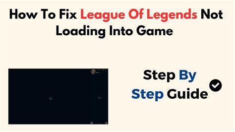 why is lol not loading