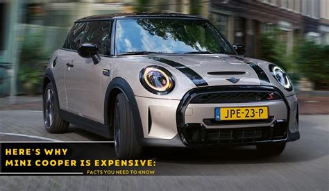 Why Is Mini Cooper So Expensive