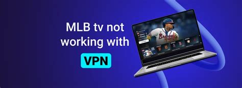 why is mlb tv not working