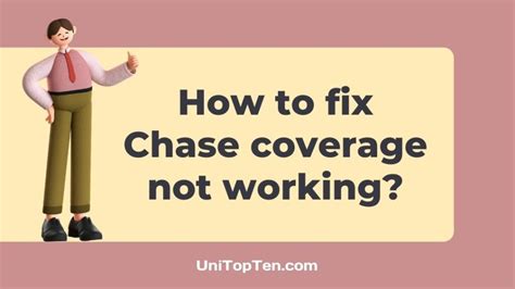 why is my chase debit card coverage not working