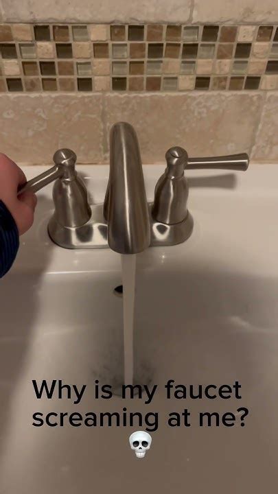 Why Is My Faucet Screaming
