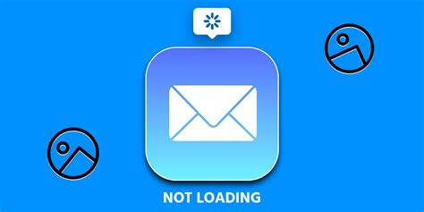 why is my mail app not loading content