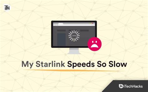 why is my starlink speed so slow