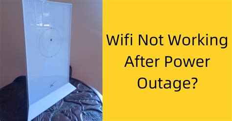 why is my xfinity wifi not working after a power outage