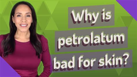 why is petrolatum bad for skin