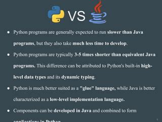 why is python so much slower than java