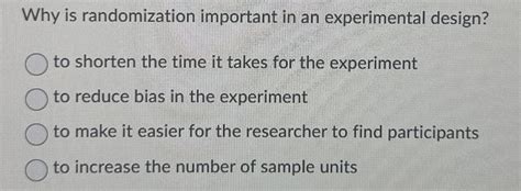 why is randomization important in an experiment
