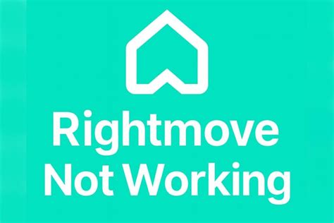 Why Is Rightmove Not Working