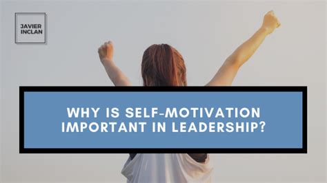 why is self motivation important in life