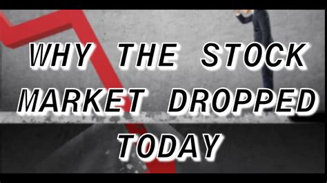 why is the stock market dropping