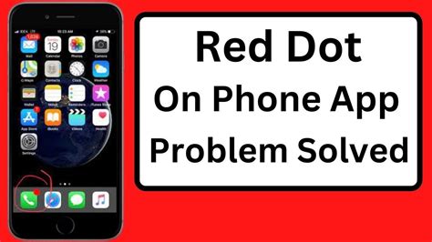 why is there a red dot on my phone icon apple