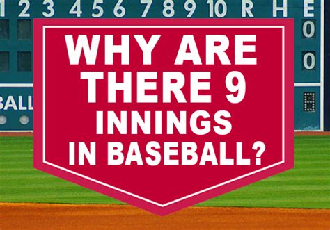 why nine innings in baseball