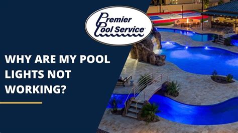Why Pool Lights Not Working