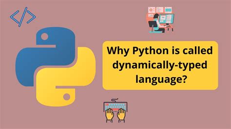why python is called dynamic programming language