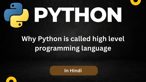 why python is called high level programming language