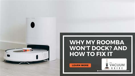 Why Roomba Won't Dock