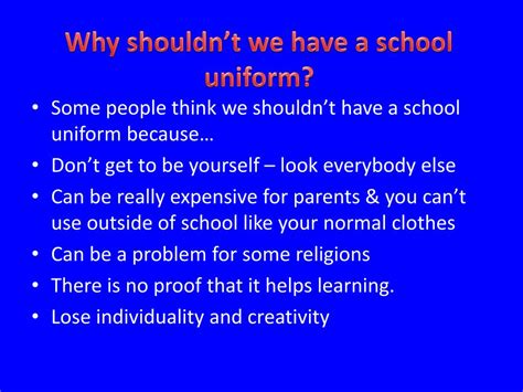 Why Should Not Have School Uniforms