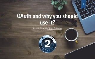 why should you use oauth2