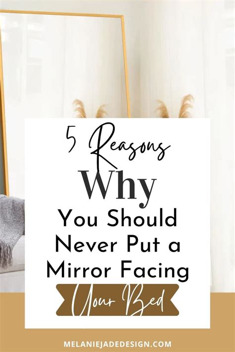 Why Shouldn T You Put Mirrors In Your Bedroom