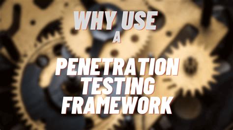 why use penetration testing