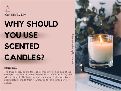 Why Use Scented Candles