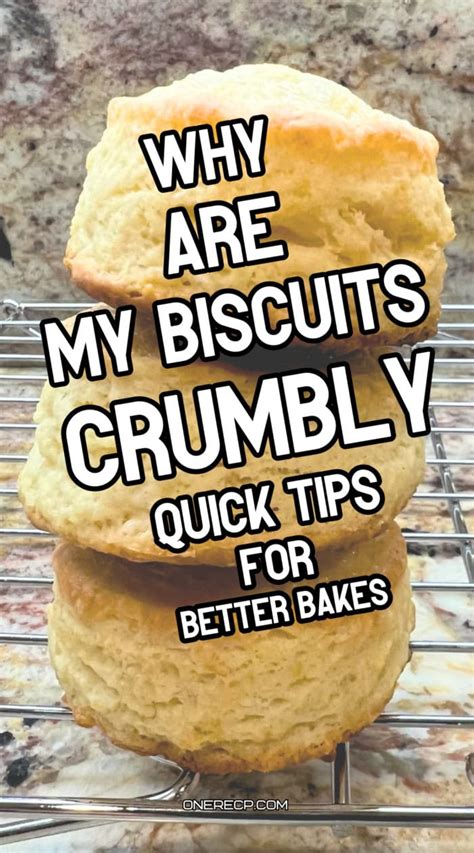 Why Were My Biscuits Crumbly