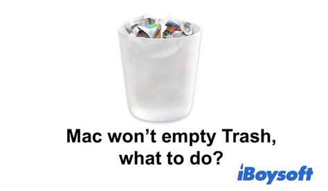 Why Won't Trash Empty On My Mac