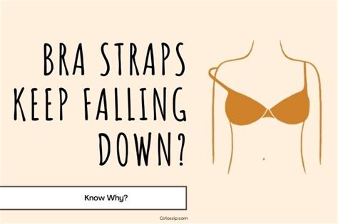 Why Would Bra Straps Keep Falling Down