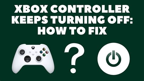 Why Xbox One Controller Keeps Turning Off