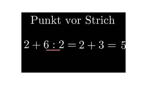 Punkt vor Strich, Grundlagen zum Rechnen | Mathe by Daniel Jung - YouTube