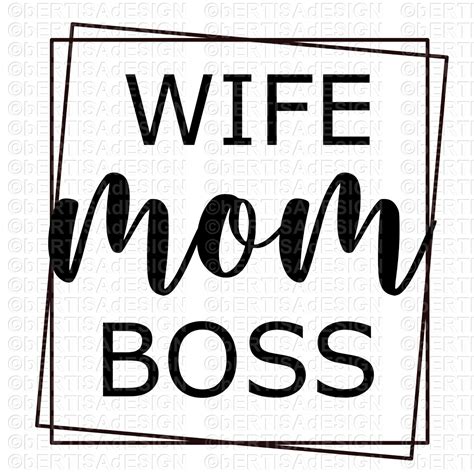 Dxf Cut Files Wife Mom Boss SVG For Silhouette Digital File For Cricut