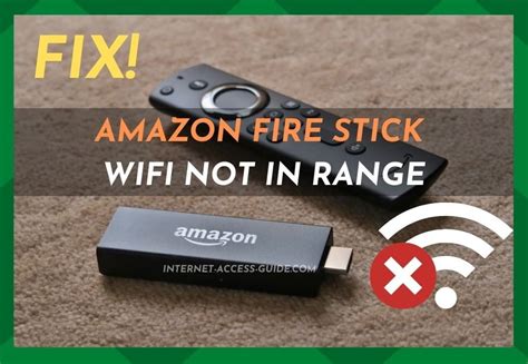Amazon Fire TV Won't Connect to Wifi Not In Range StateOfTech