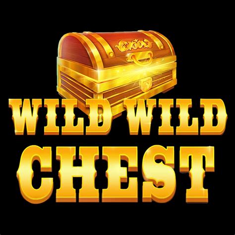 wild wild chest 3