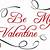 will you be my valentine cursive