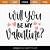 will you be my valentine etsy
