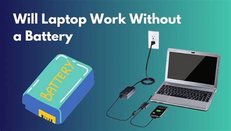 will a laptop work without a battery
