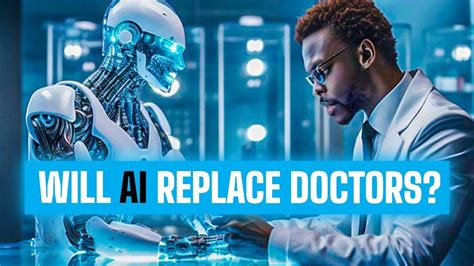 will ai replace doctors