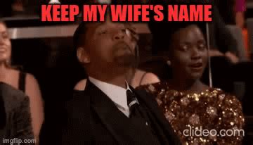 will smith keep my wife's name gif