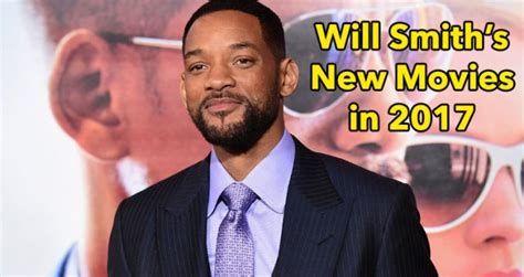 will smith upcoming movies 2017