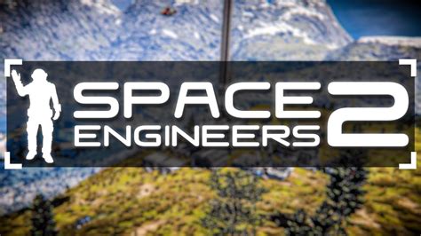 will there be a space engineers 2