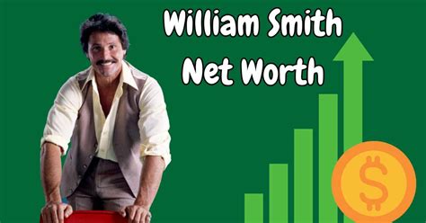 News William Smith Net Worth Updated