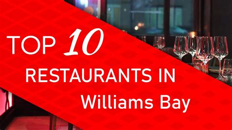 Discover the Culinary Gem at Williams Bay Restaurants: A Scrumptious Experience Awaits