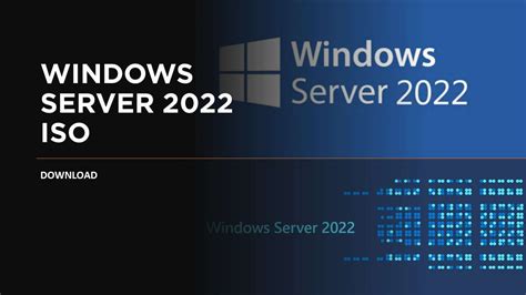 Download Windows Server 2022 ISO Độc Đáo