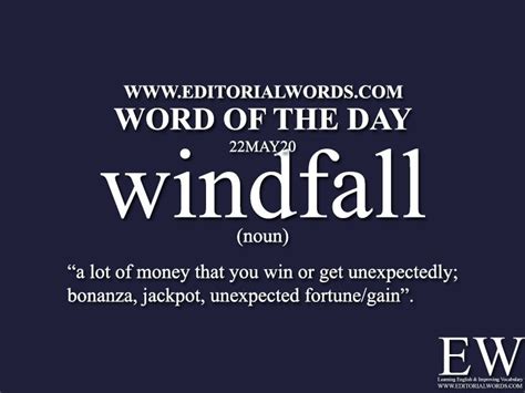 Windfall In Another Word