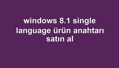 Windows 8.1 Single Language Ürün Anahtarı Satın Al