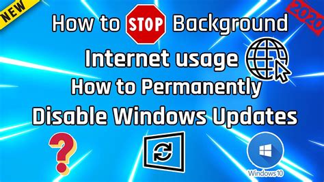 Windows 10 Background Internet Usage Stop