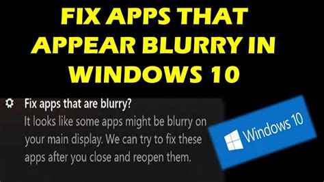 windows 10 blurry apps