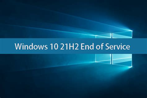 windows 10 professional 21h2 end of life