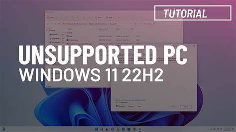 windows 11 22h2 unsupported hardware