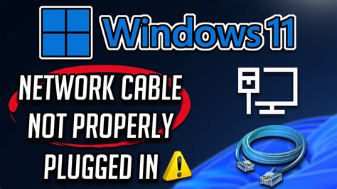 Windows An Ethernet Cable Is Not Properly Plugged In Or Might Be Broken